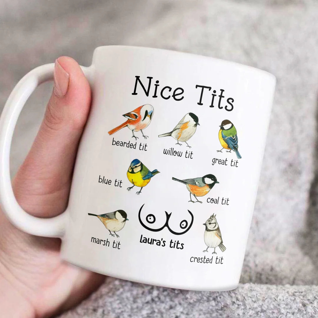 Nice Tits - Bird Watcher Sarcastic, Funny Gag Gifts - Personalized Mug-Myprintsy