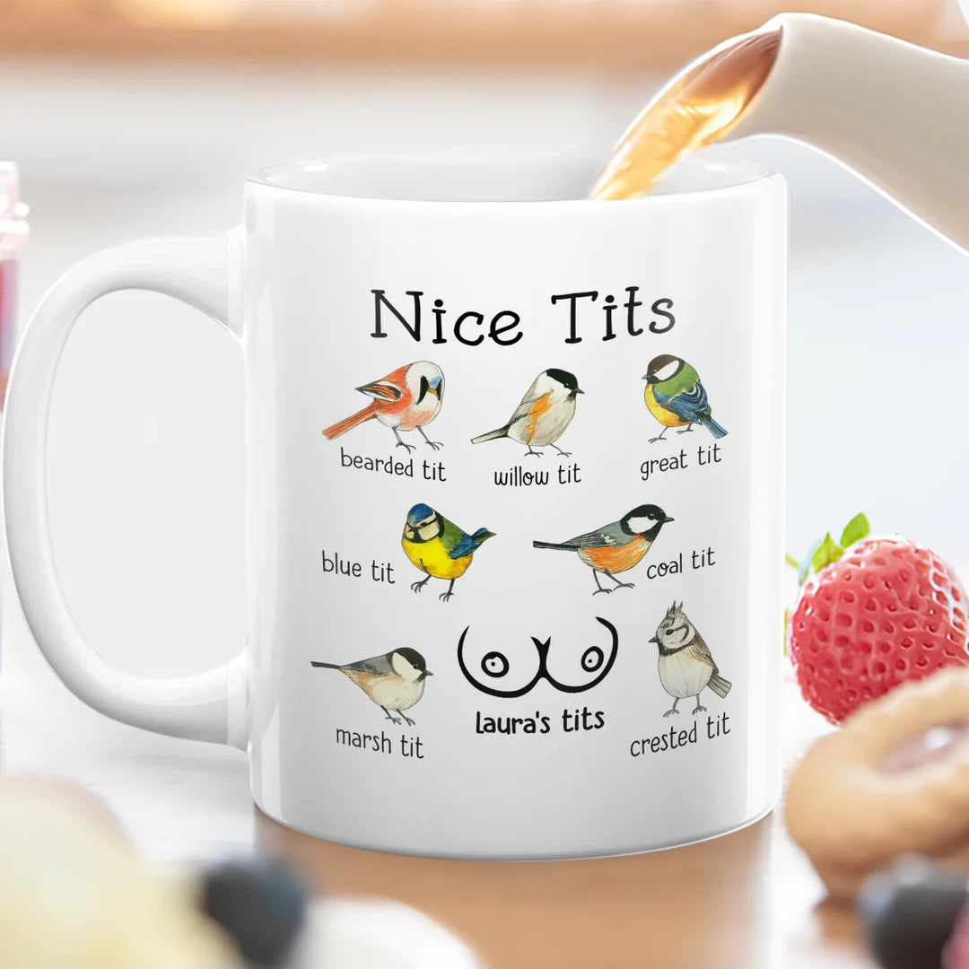 Nice Tits - Bird Watcher Sarcastic, Funny Gag Gifts - Personalized Mug-Myprintsy