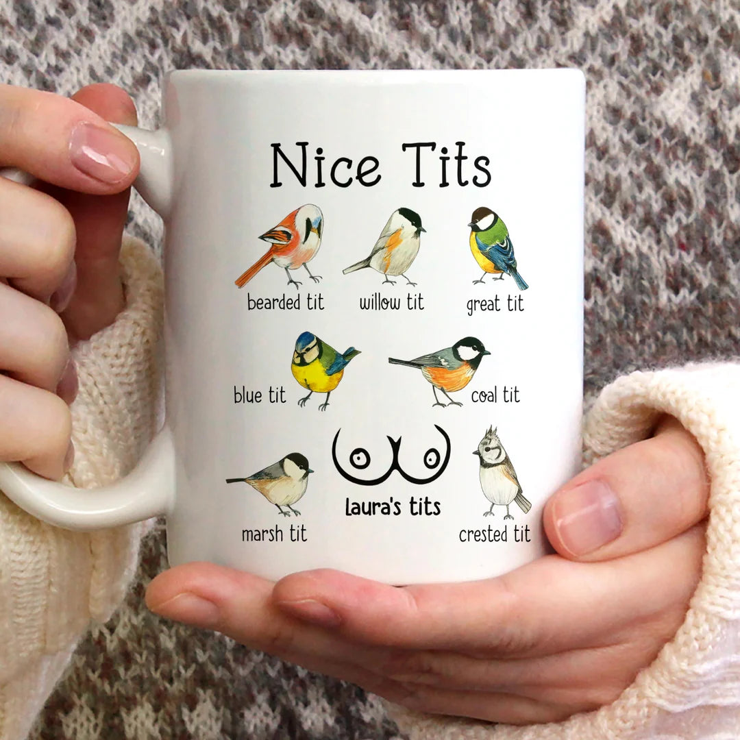 Nice Tits - Bird Watcher Sarcastic, Funny Gag Gifts - Personalized Mug-Myprintsy