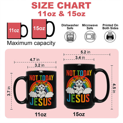 Not Today Jesus - Personalized Black Mug, Best Pride Gift & Funny Goth Gifts-Myprintsy