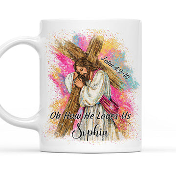Oh How He Love Us - Personalized Coffee Mug-Myprintsy