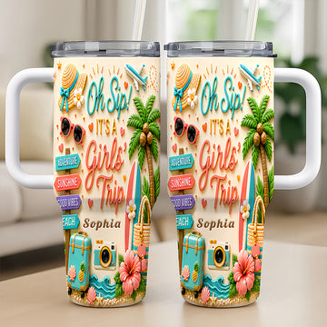 Oh Sip! It's a Girls' Trip - Personalized 40oz Travelling Tumbler with Straw - Girls Trip Gifts (Copy)-Myprintsy