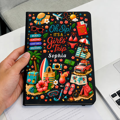 Oh Sip! It's a Girls' Trip - Personalized Girls' Trip Leather Cover Notebook - Gifts For Girls Trip-Myprintsy