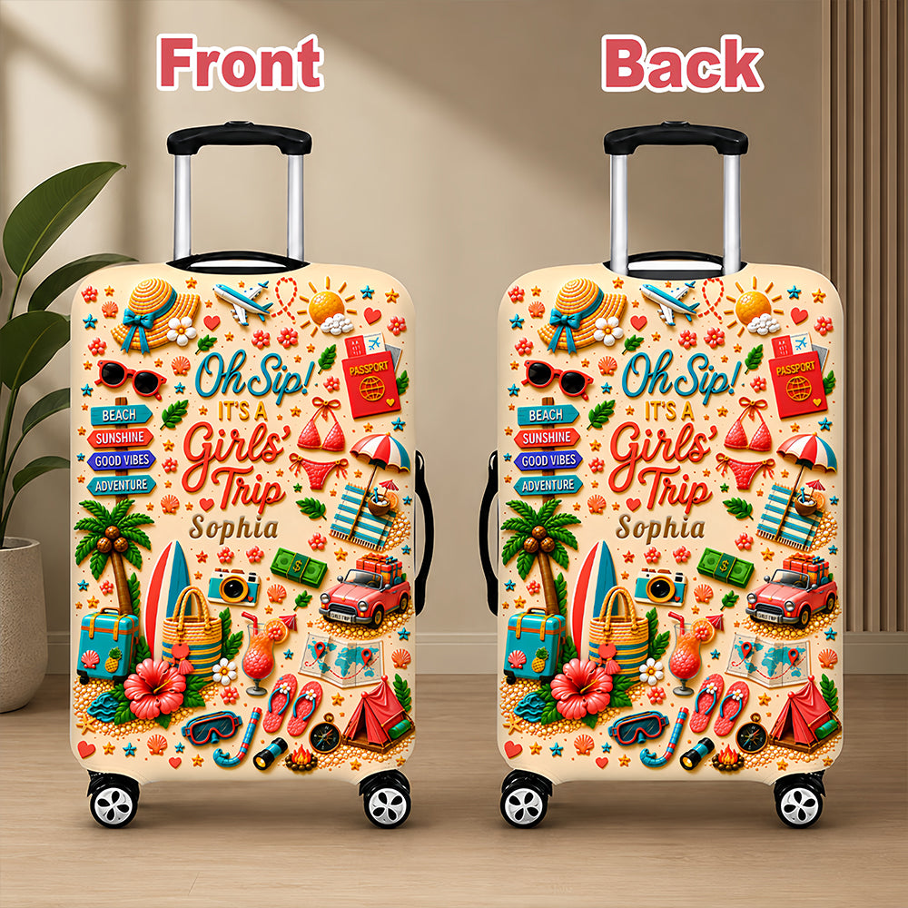Oh Sip! It's a Girls' Trip - Personalized Girls' Trip Luggage Cover - Gifts For Girls Trip-Myprintsy
