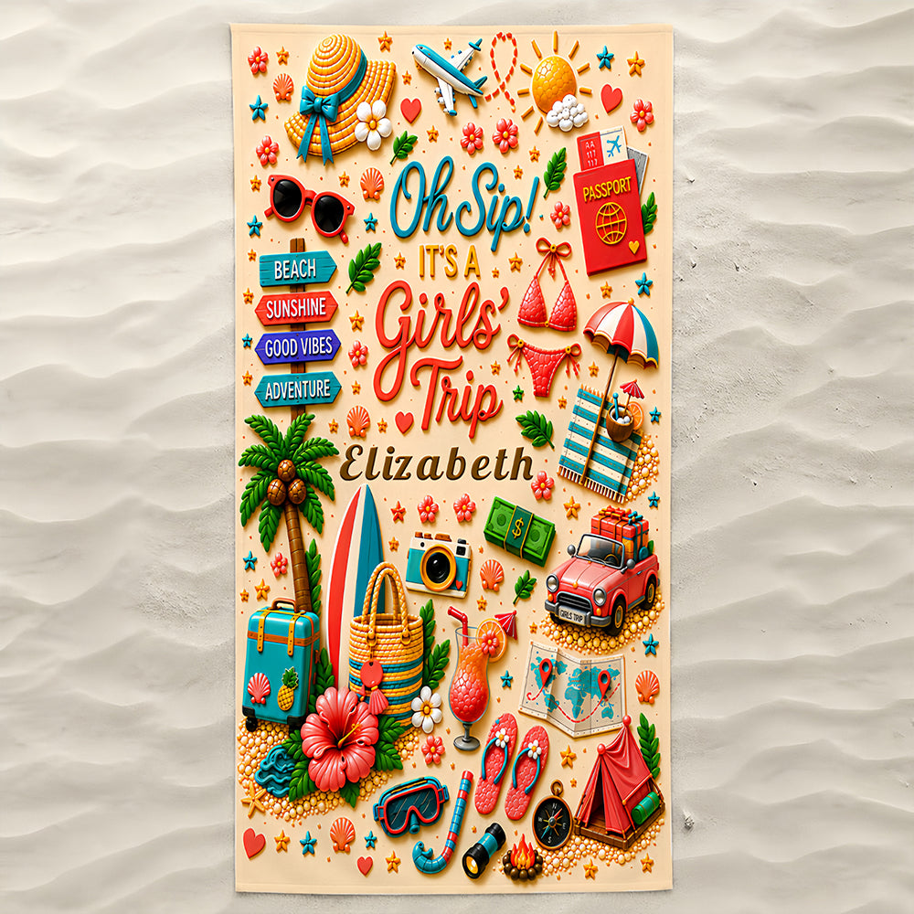 Oh Sip! It's a Girls' Trip - Personalized Girls' Trip Towel - Girls Trip Gifts-Myprintsy