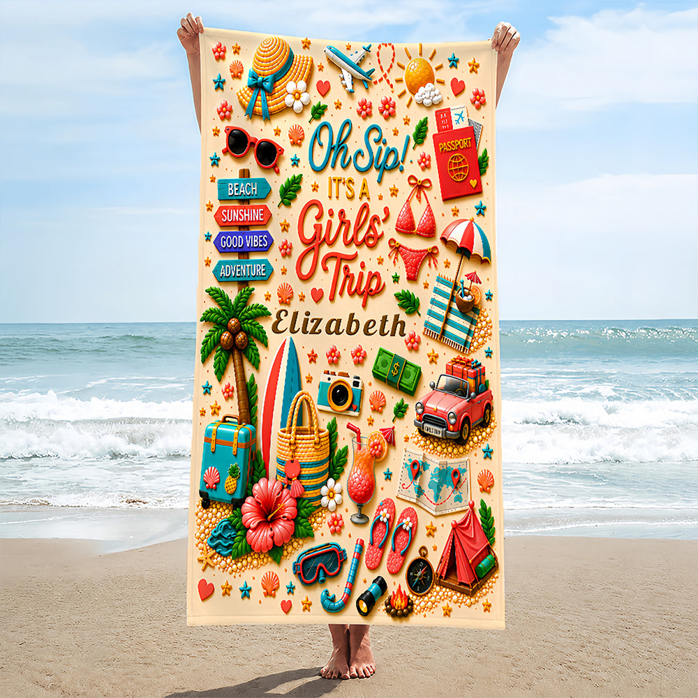 Oh Sip! It's a Girls' Trip - Personalized Girls' Trip Towel - Girls Trip Gifts-Myprintsy