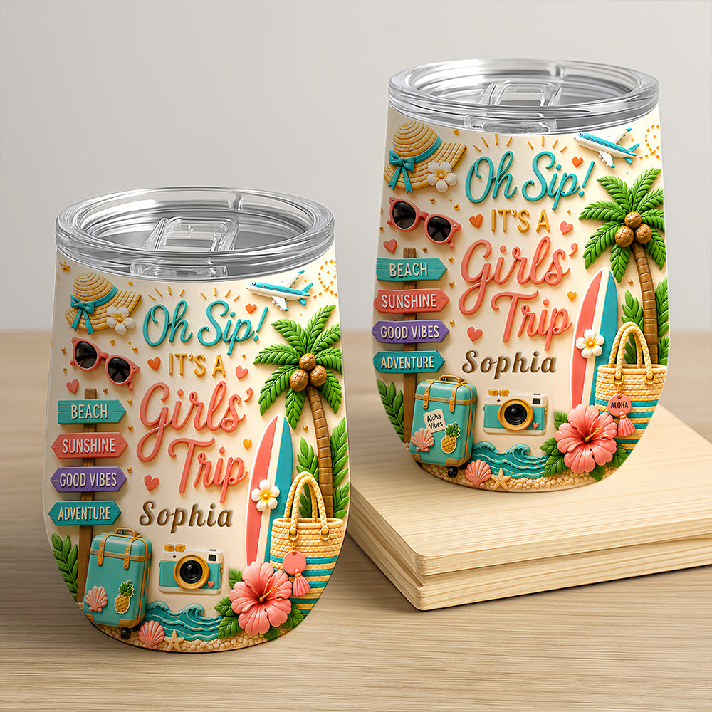 Oh Sip! It's a Girls' Trip - Personalized Wine Travelling Tumbler - Girls Trip Gifts-Myprintsy