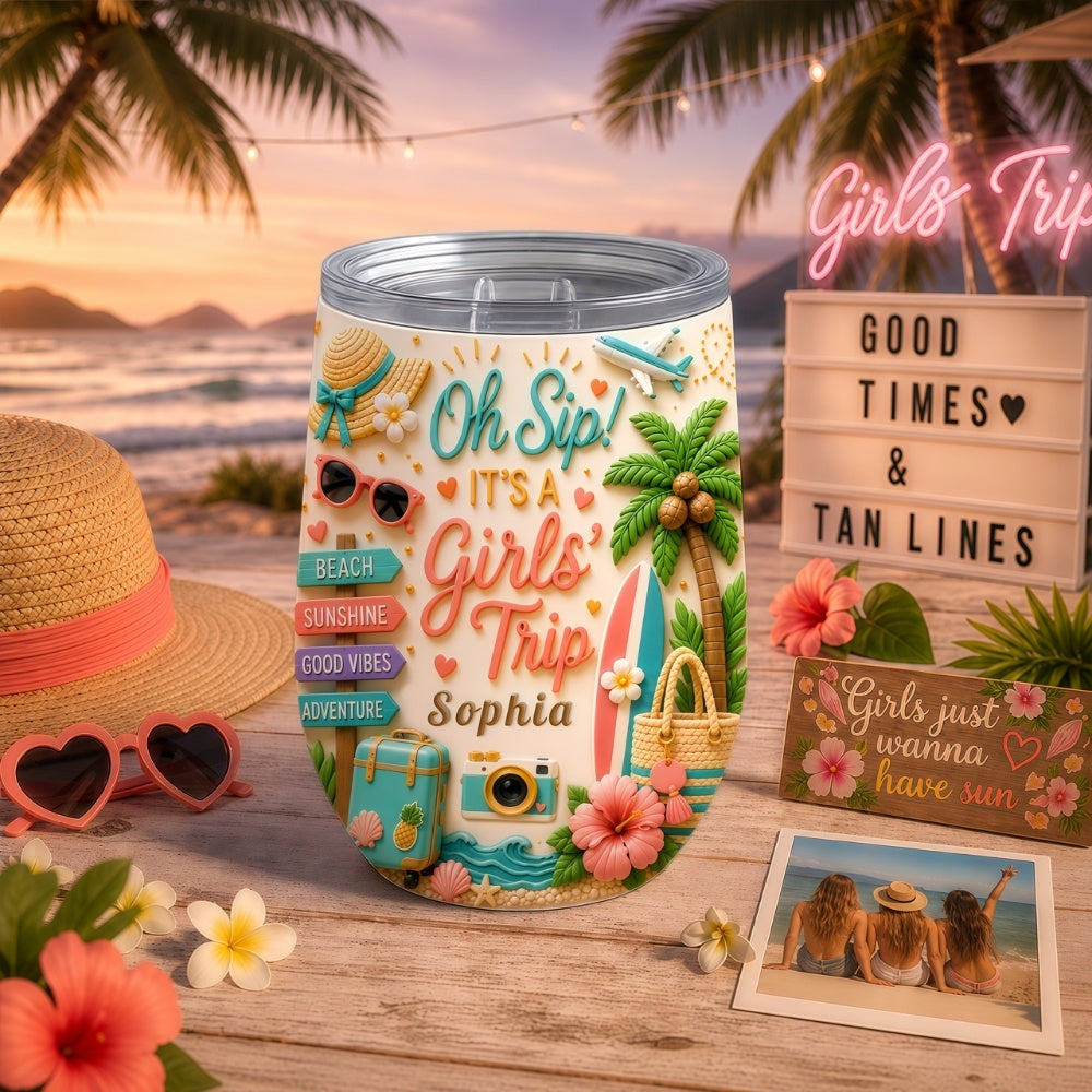 Oh Sip! It's a Girls' Trip - Personalized Wine Tumbler-Myprintsy