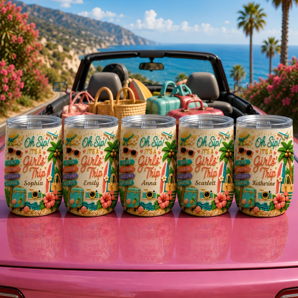 Oh Sip! It's a Girls' Trip - Personalized Wine Tumbler-Myprintsy