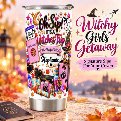 Oh Sip! It's a Witches' Trip - Personalized Witch Sister Tumbler Cup-Myprintsy