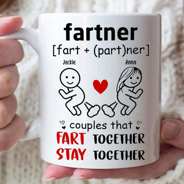Partner Couples That Fart Stay Together, Funny Coffee Personalized Mug, Anniversary Gifts for Couple, Funny Gift for your Boyfriend, Husband, Wife-Myprintsy
