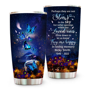 Perhaps They Are Not Stars In The Sky Memorial Tumbler - Personalized Tumbler Cup-Myprintsy
