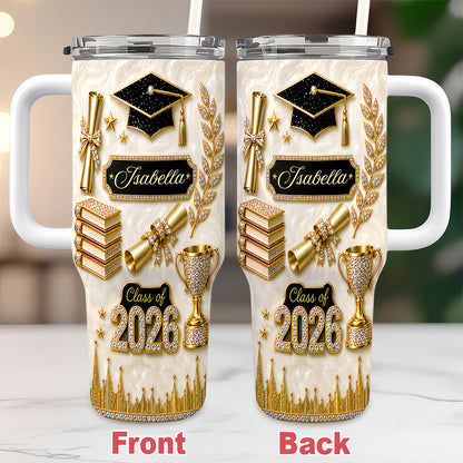 Personalized Graduation 40oz Tumbler With Straw - Custom Name Graduation Gift-Myprintsy
