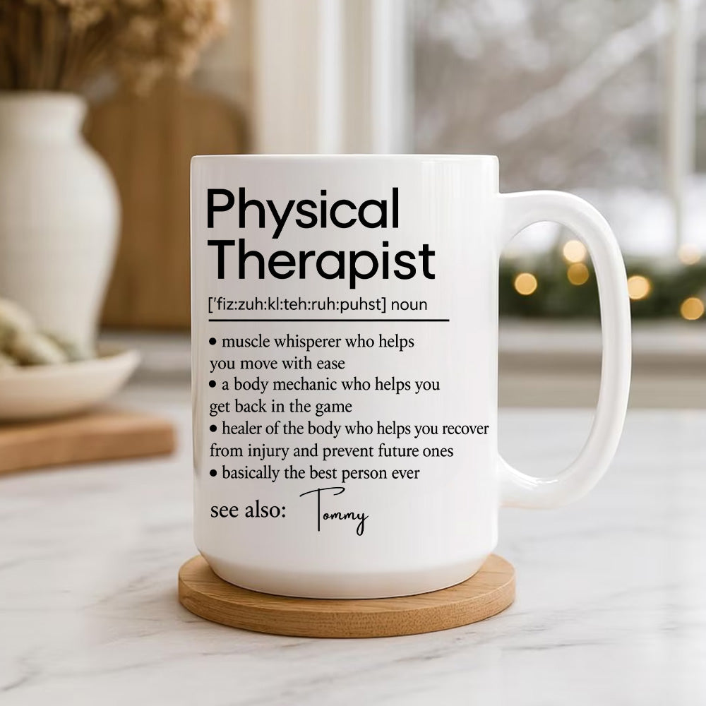 Physical Therapist Healer Of The Body Who Helps You Recover Mug - Personalized Coffee Mug - Gift For PT and PT Lovers-Myprintsy