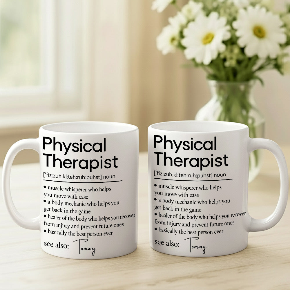 Physical Therapist Healer Of The Body Who Helps You Recover Mug - Personalized Coffee Mug - Gift For PT and PT Lovers-Myprintsy