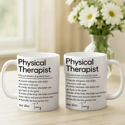 Physical Therapist Healer Of The Body Who Helps You Recover Mug - Personalized Coffee Mug - Gift For PT and PT Lovers-Myprintsy