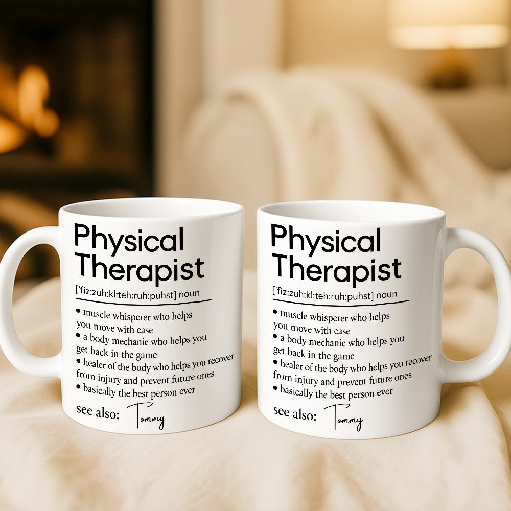 Physical Therapist Healer Of The Body Who Helps You Recover Mug - Personalized Coffee Mug - Gift For PT and PT Lovers-Myprintsy