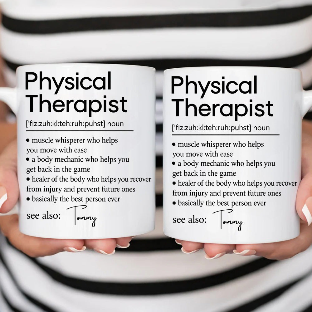 Physical Therapist Healer Of The Body Who Helps You Recover Mug - Personalized Coffee Mug - Gift For PT and PT Lovers-Myprintsy