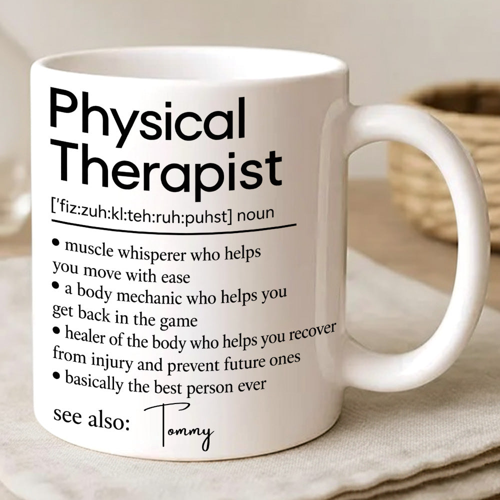 Physical Therapist Healer Of The Body Who Helps You Recover Mug - Personalized Coffee Mug - Gift For PT and PT Lovers-Myprintsy