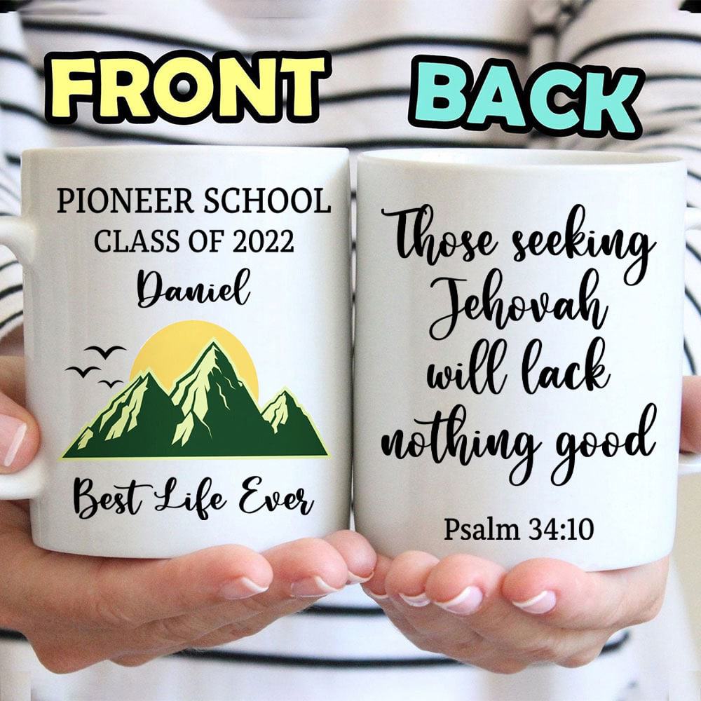 Pioneer School Class Of Year Best Life Ever Custom Mug - Personalized Coffee Mug - Gift For Student-Myprintsy
