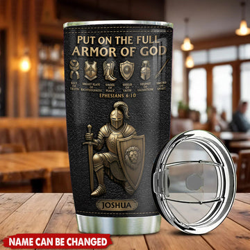 Put On The Full Amor Of God - Personalized Tumbler Cup-Myprintsy