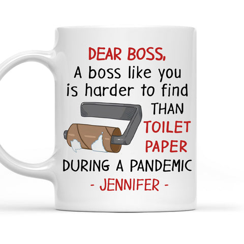Boss Like You Is Hard To Find - Personalized Coffee Mug