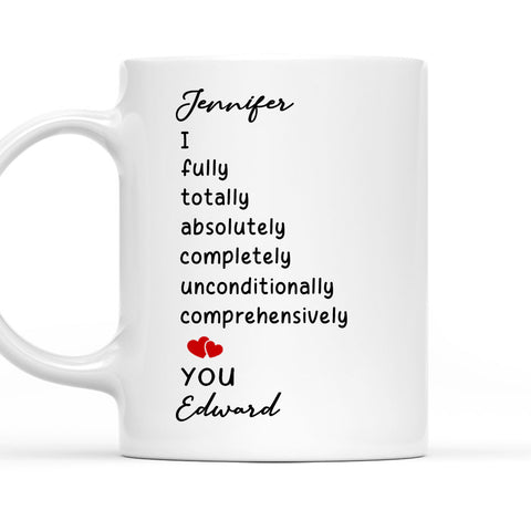 I Love You Unconditionally - Personalized Coffee Mug