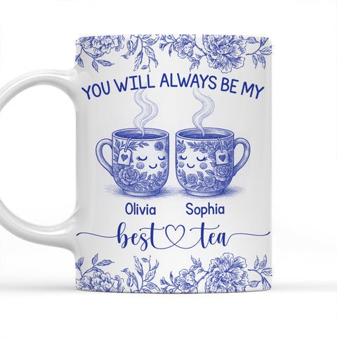 You Will Always Be My Bestie - Personalized Coffee Mug
