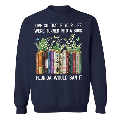 Live So That If Your Life Were Turned Into A Book - Personalized Shirt