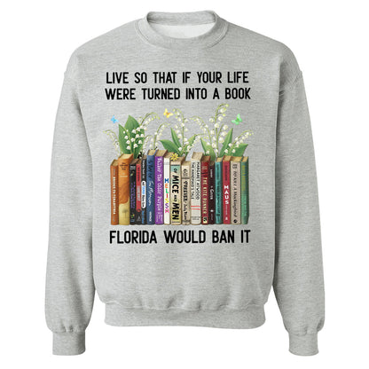 Live So That If Your Life Were Turned Into A Book - Personalized Shirt