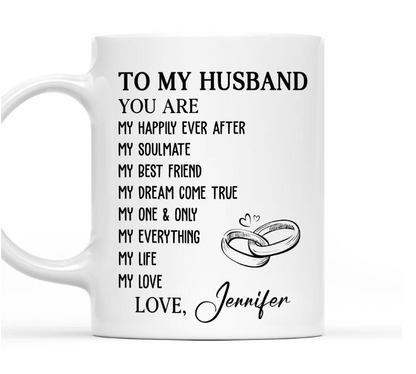 To My Husband - Personalized Coffee Mug