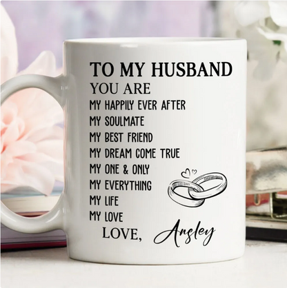 To My Husband - Personalized Coffee Mug