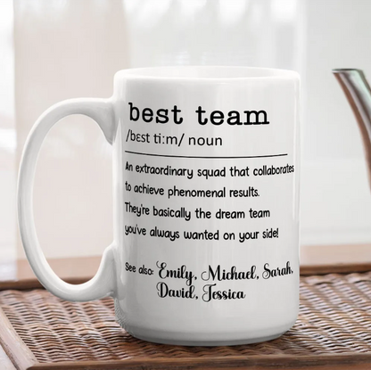 Best Team - Personalized Coffee Mug