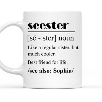 Seester Definition - Personalized Coffee Mug-Myprintsy