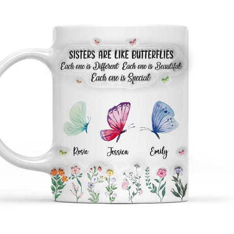 Sister Are Like Butterflies Different Beautiful Special Custom Mug - Personalized Coffee Mug-Myprintsy