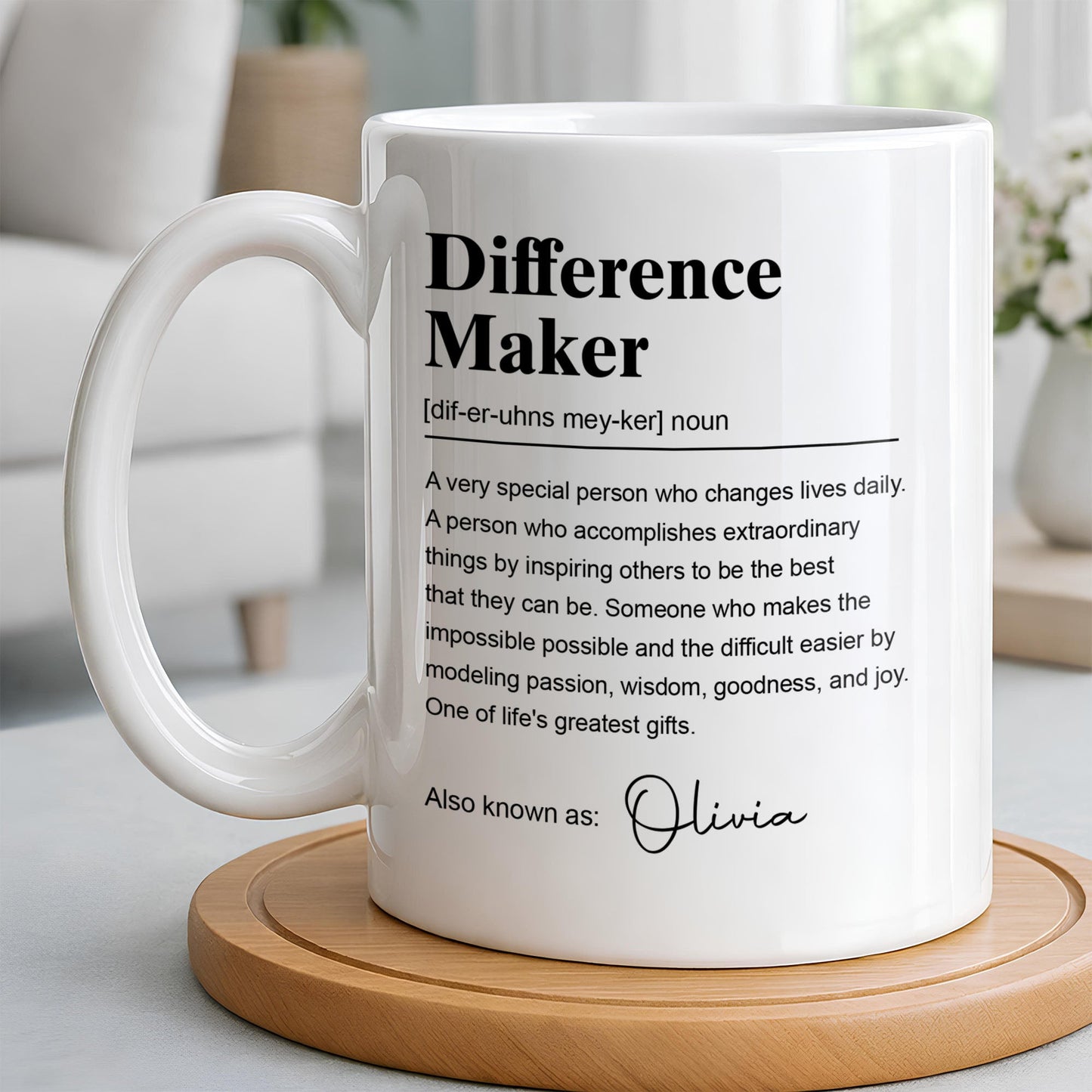 Difference Maker A Very Special Person Who Changes Lives Daily Mug - Personalized Ceramic Mug