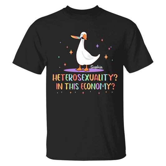 Heterosexuality In This Economy - Personalized Shirt
