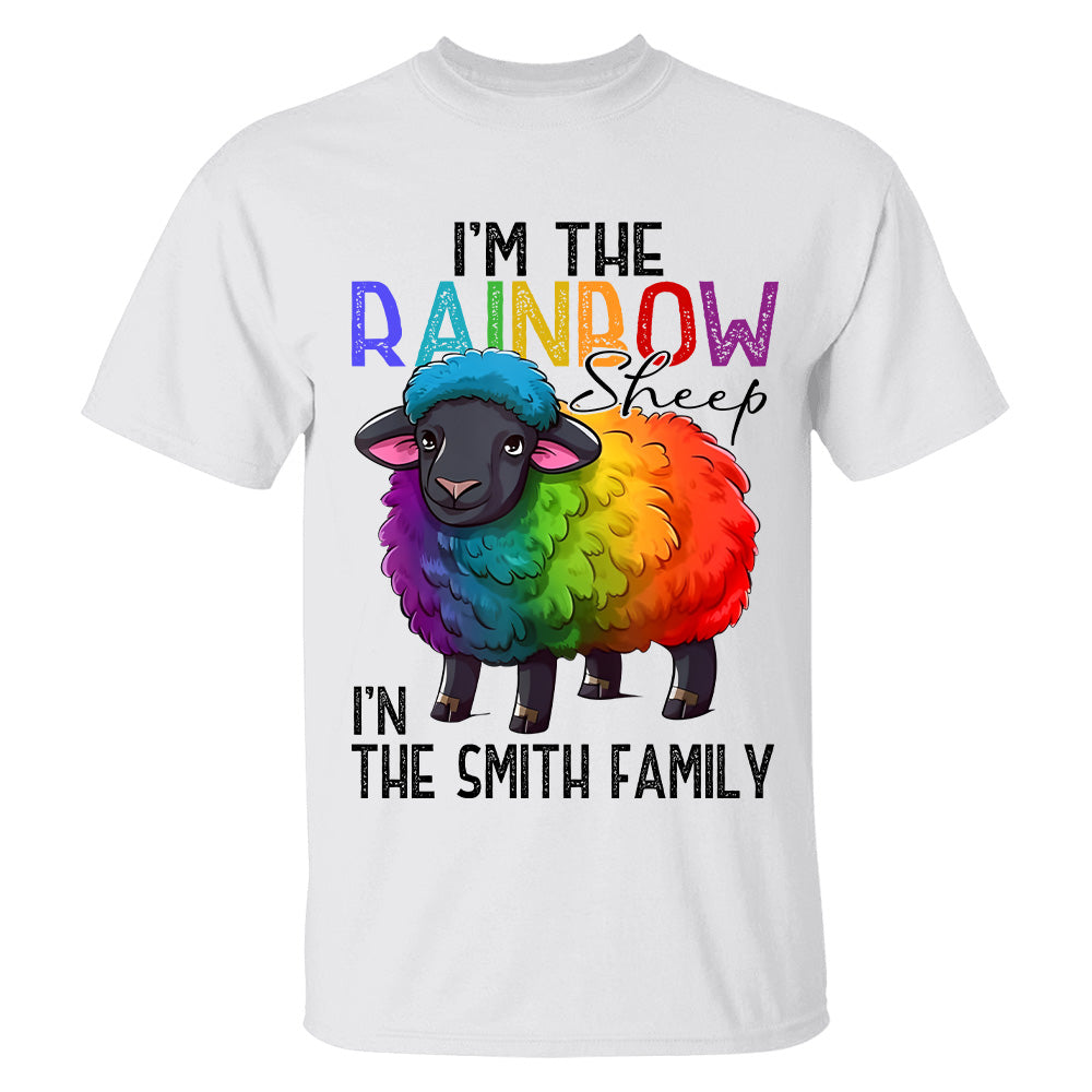 I'm The Rainbow In Family - Personalized Shirt