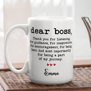 Thank You Boss For Listening Guidance Inspiration Encouragement Mug - Personalized Coffee Mug-Myprintsy