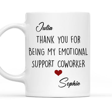 Thank You For Being My Emotional Support Coworker Mug - Personalized Coffee Mug-Myprintsy