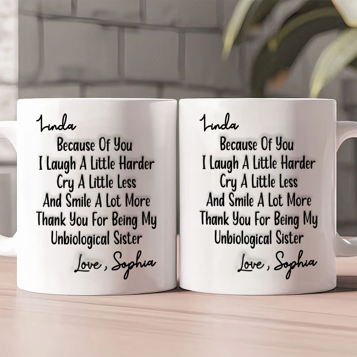 Thank You For Being My Unbiological Sister - Personalized Coffee Mug-Myprintsy