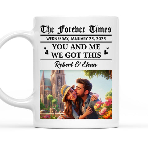 The Forever Time You And Me We Got This Photo Mug - Personalized Coffee Mug-Myprintsy