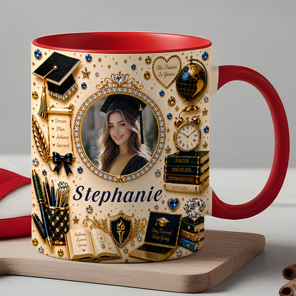 The Future Is Yours - Personalized Graduation Mug - Graduation Gifts For Her-Myprintsy