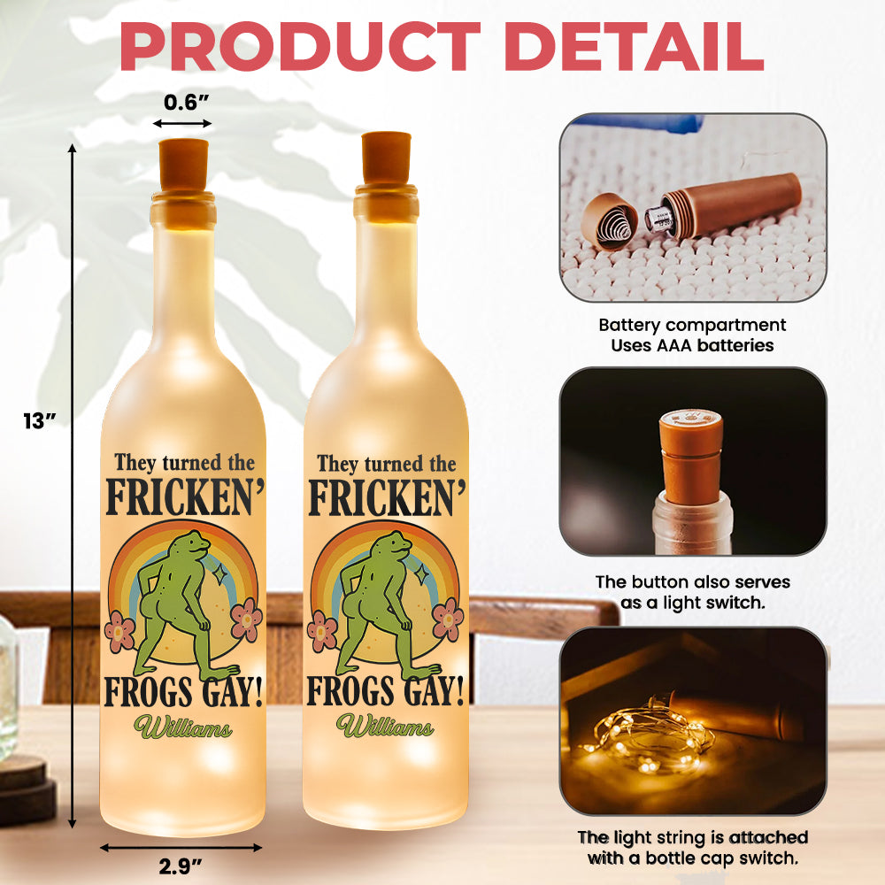 They Turned The Fricken' Frogs Gay - Personalized Bottle Lamp-Myprintsy