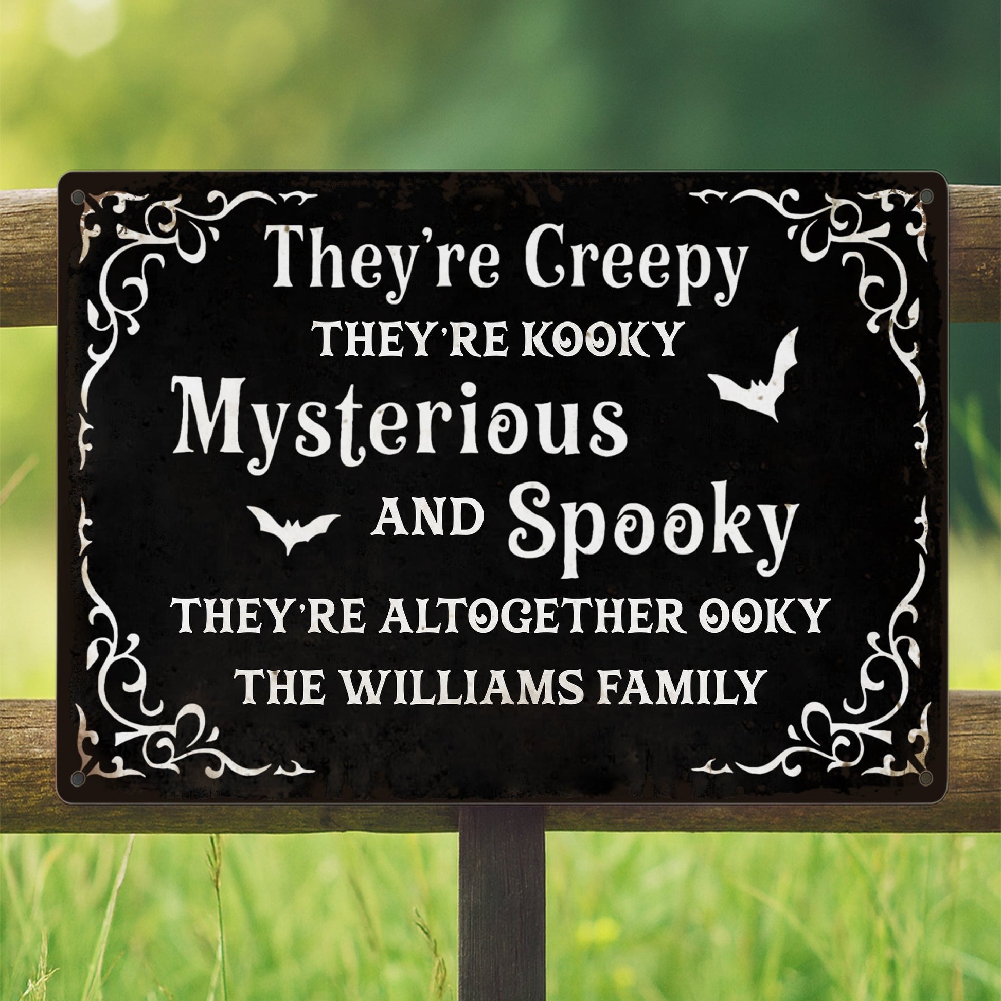 They're Creepy, They're Kooky, Mysterious And Spooky - Personalized Metal Sign-Myprintsy