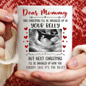This Christmas I'll Be Snuggle up In Your Belly Custom Mug - Personalized Coffee Mug - Gift For Mom-Myprintsy