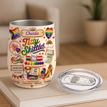 Titty Skittles - Personalized Transgender Women Wine Tumbler - Gifts For Transgenders-Myprintsy