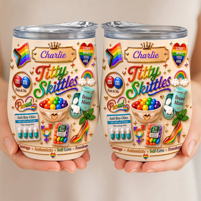 Titty Skittles - Personalized Transgender Women Wine Tumbler - Gifts For Transgenders-Myprintsy