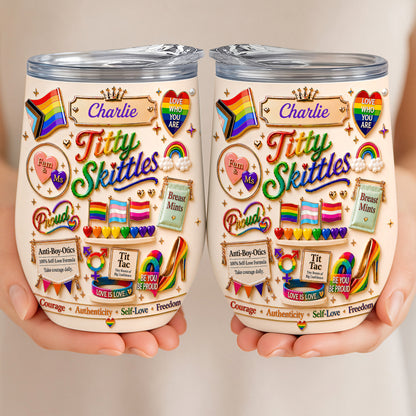 Titty Skittles - Personalized Transgender Women Wine Tumbler - Gifts For Transgenders-Myprintsy