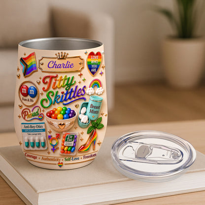 Titty Skittles - Personalized Transgender Women Wine Tumbler - Gifts For Transgenders-Myprintsy